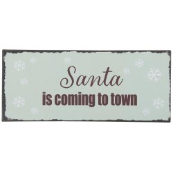Metalskilt Santa is coming to town fra Ib Laursen - Tinashjem
