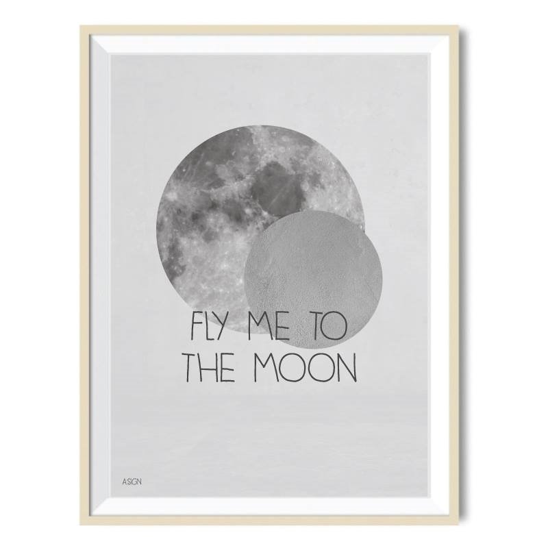Plakat fra A:Sign Fly me to the moon 50 x 70 cm - Fransenhome