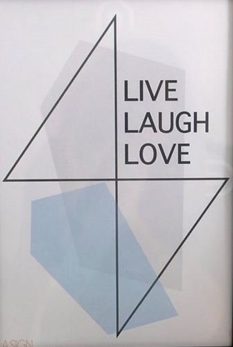 Plakat fra A:Sign Live, Laugh, Love A3 uden ramme - Fansenhome
