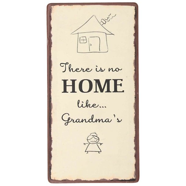 Magnet There is no home like grandmas fra Ib Laursen - Tinashjem